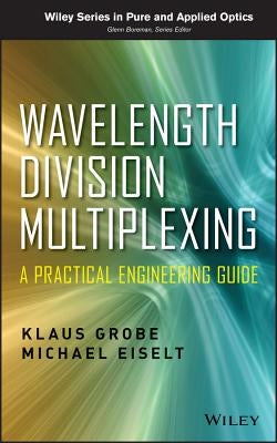 Wavelength Division Multiplexi by Grobe, Klaus