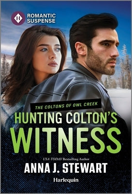 Hunting Colton's Witness by Stewart, Anna J.