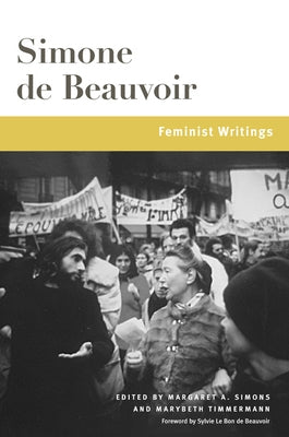 Feminist Writings by Beauvoir, Simone De