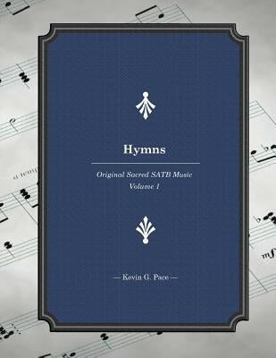 Hymns: Original Sacred Satb Music by Fotheringham, Mark R.