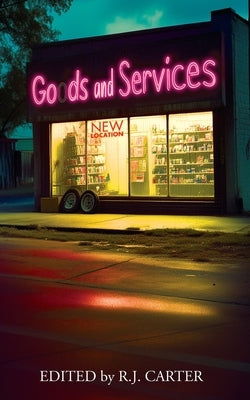 Gods & Services: New Location by Carter, R. J.
