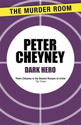 Dark Hero by Cheyney, Peter