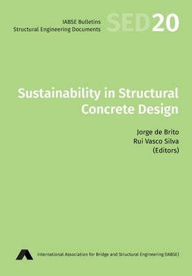 Sustainability in Structural Concrete Design by De Brito, Jorge