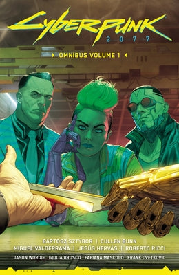 Cyberpunk 2077 Omnibus Volume 1 by Sztybor, Bartosz