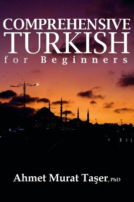 Comprehensive Turkish for Beginners by Taşer, Şeref Ali