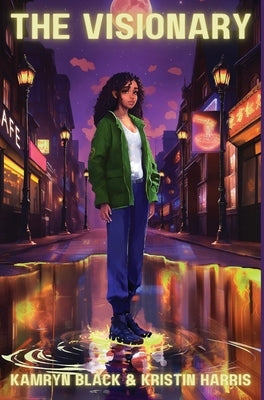 The Visionary by Black, Kamryn
