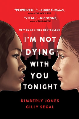 I'm Not Dying with You Tonight by Jones, Kimberly