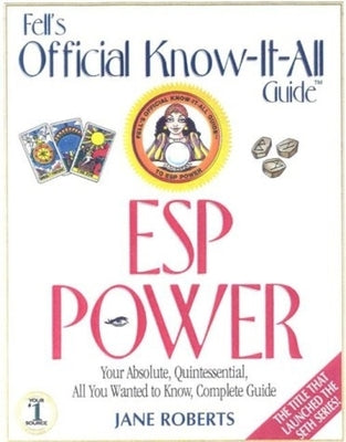 ESP Power: Fell's Offical Know-It-All Guide by Roberts, Jane
