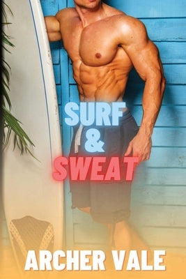 Surf & Sweat by Vale, Archer
