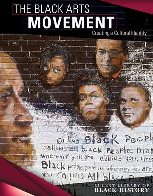 The Black Arts Movement: Creating a Cultural Identity by Oswald, Vanessa