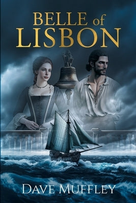Belle of Lisbon by Muffley, Dave