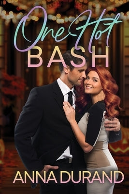 One Hot Bash by Durand, Anna