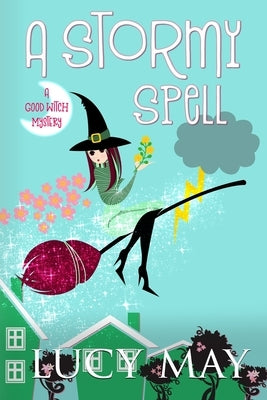 A Stormy Spell by May, Lucy