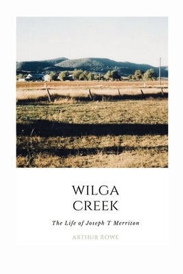Wilga Creek by Rowe, Arthur