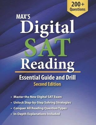 Max's Digital SAT Reading: Essential Guide and Drill, Second Edition by Kim, Max