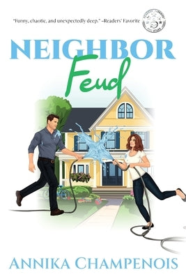 Neighbor Feud by Champenois, Annika