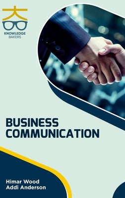 Business Communication by Wood, Himar