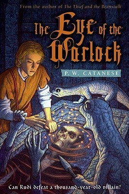 The Eye of the Warlock: A Further Tales Adventure by Catanese, P. W.
