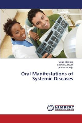 Oral Manifestations of Systemic Diseases by Mehrotra Vishal