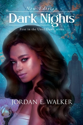 Dark Nights: First in the Until Dawn Series (New Edition) by Walker, Jordan E.