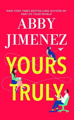 Yours Truly: Part of Your World by Jimenez, Abby