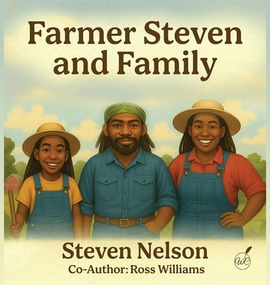 Farmer Steven and Family by Nelson, Steven