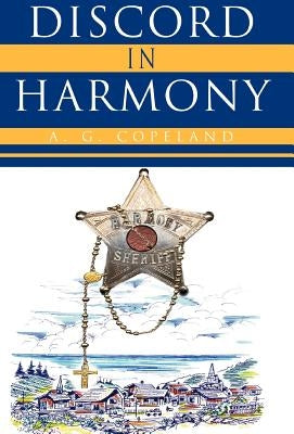Discord in Harmony by Copeland, A. G.