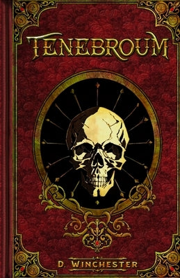 Tenebroum by Winchester, D.