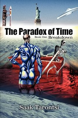 The Paradox of Time: Book One Breakdown by Tarontsi, Saak