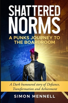 Shattered Norms by Mennell, Simon