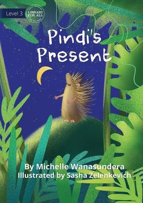 Pindi's Present by Wanasundera, Michelle