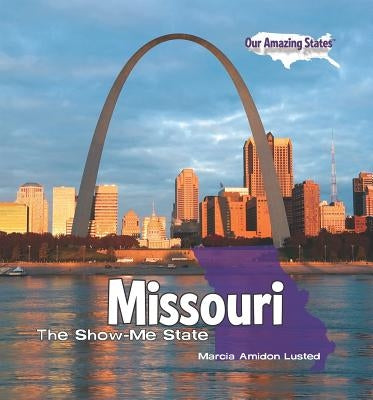 Missouri by Lusted, Marcia Amidon