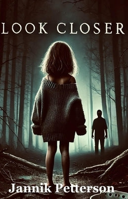 Look Closer by Petterson, Jannik