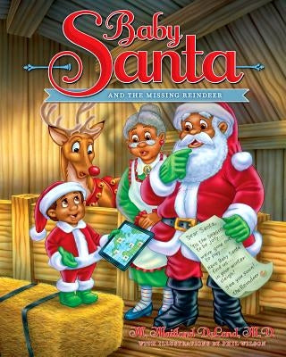Baby Santa and the Missing Reindeer by Deland, M. Maitland