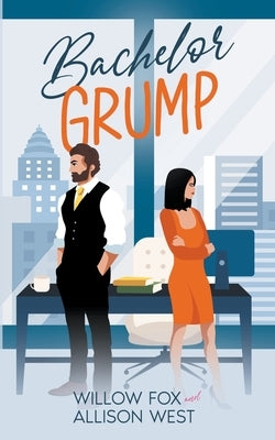 Bachelor Grump by Fox, Willow