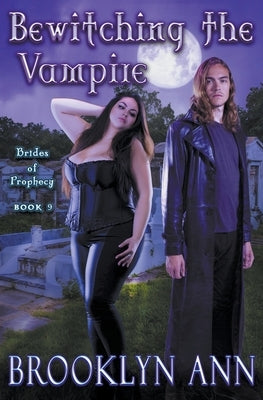 Bewitching the Vampire by Ann, Brooklyn