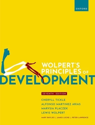 Wolpert's Principles of Development by Wolpert, Lewis