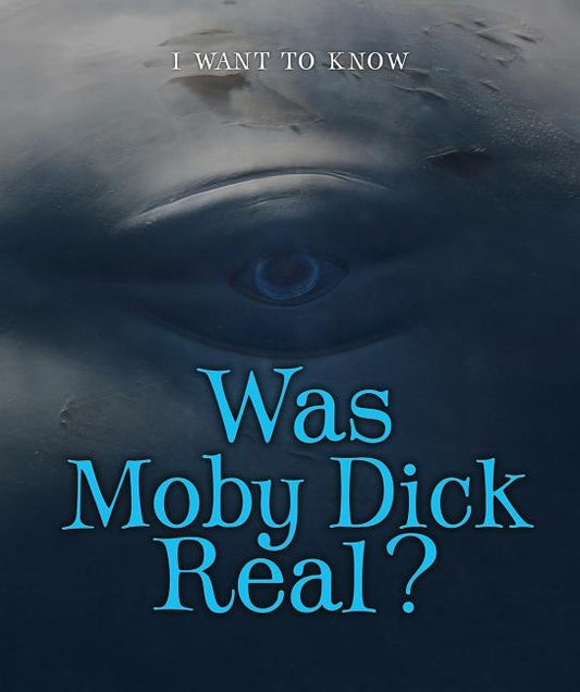 Was Moby Dick Real? by Baskes Litwin, Laura