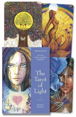 The Tarot of Light Pocket Edition: Illuminating the Creative Heart by Jarvie, Denise