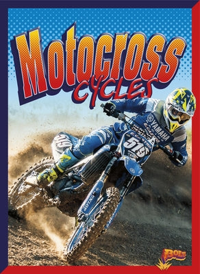 Motocross Cycles by Terp, Gail