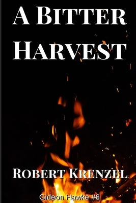 A Bitter Harvest by Krenzel, Robert