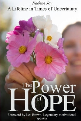 The Power of Hope by Joy, Nadene