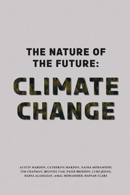 The Nature of the Future: Climate Change by Mardon, Austin