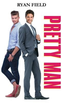 Pretty Man by Field, Ryan