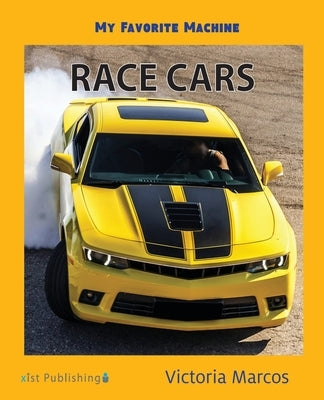 My Favorite Machine: Race Cars by Marcos, Victoria