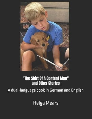 "The Shirt Of A Content Man" and Other Stories: A dual-language book in German and English by Mears, Helga M.