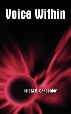 Voice Within by Carpenter, Loleta E.
