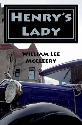 Henry's Lady: A Jim Ragan Mystery by McCleery, William Lee