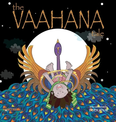 The Vaahana Tale by Jatkar, Deven