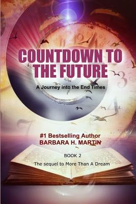 Countdown To The Future by Martin, Barbara H.